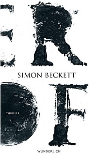 Buchvorstellung: Der Hof von Simon Beckett; Bildquelle: Wunderlich