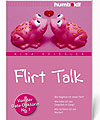 Nützliche Tipps zum Flirten in Flirt Talk; Bildquelle: humboldt Verlag