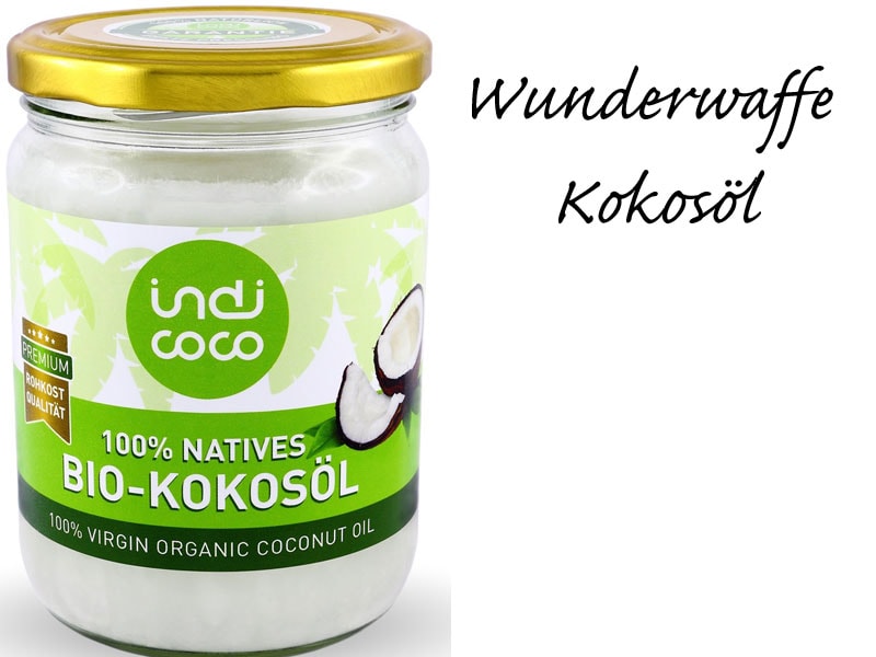 Wunderwaffe Kokosöl